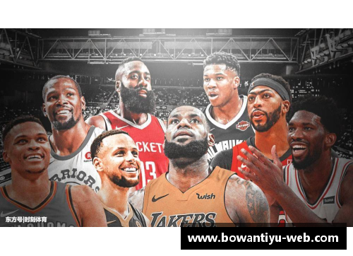 bowan博万体育官方网站NBA超级巨星：篮球殿堂的传奇与奇迹 - 副本